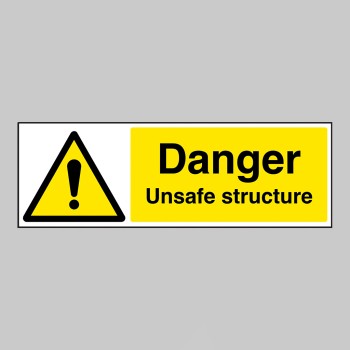 Danger - Unsafe Structure