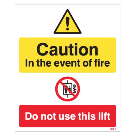 Caution - in the Event of Fire - Do Not Use this Lift