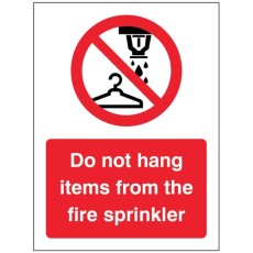 Do Not Hang Items from Fire Sprinkler 