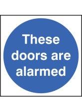 These Doors Are Alarmed