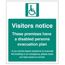 Visitors Notice - These Premises have a Disabled Persons Evacuation Plan