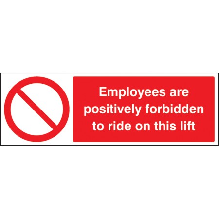 Employees Are Forbidden to Ride On Lift