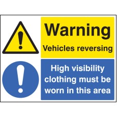 Warning - Vehicles Reversing High Vis Clothing Must be Worn