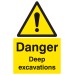 Danger - Deep Excavations