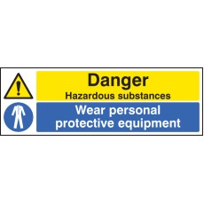 Danger - Hazardous Substances Wear PPE
