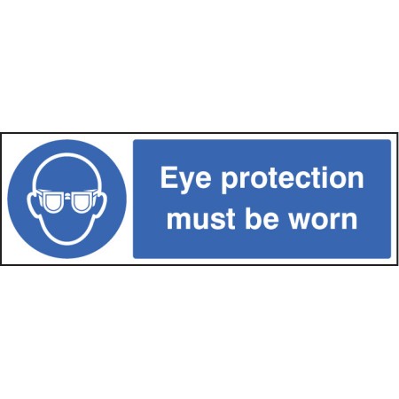 Eye Protection Must be Worn