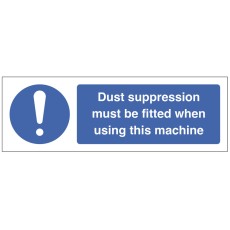 Dust Suppression must be Fitted when using this Machine