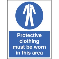 Protective Clothing Must be Worn in Area