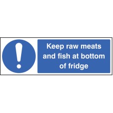 Keep Raw Meats and Fish At Bottom of Fridge