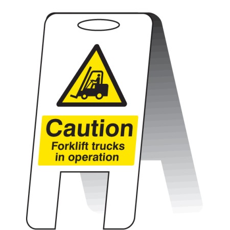 Caution - Forklift Trucks in Operating - Self Standing Folding Sign