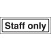 Staff Only - Visual Impact Sign