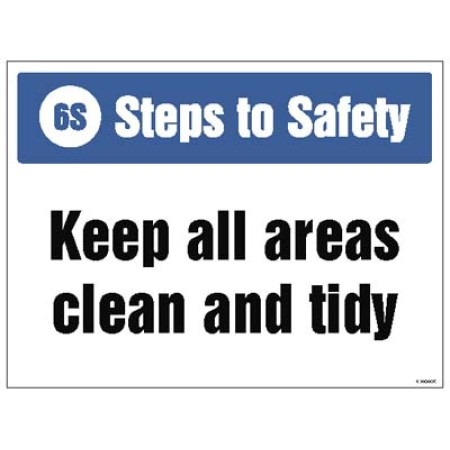Steps to Safety - Keep All Areas Clean and tidy