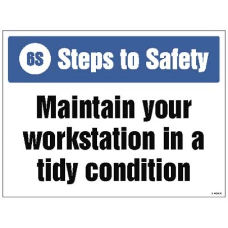 Steps to Safety - Maintain your Workstation in a tidy Condition