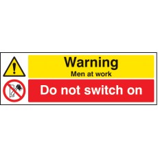 Warning - Men At Work Do Not Switch On