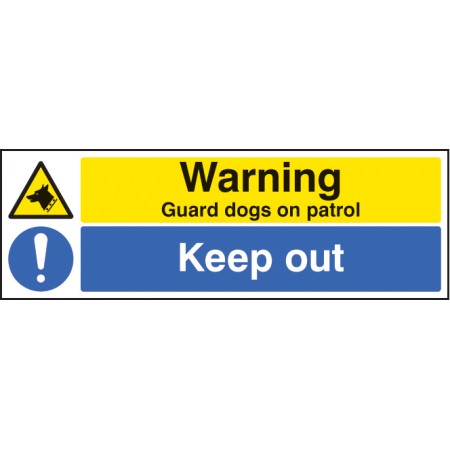 Warning - Guard Dogs On Patrol Keep Out