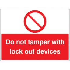 Do Not Tamper with Lockout Devices