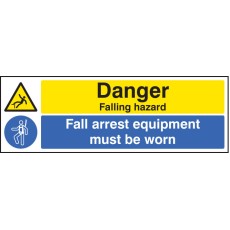 Danger - Falling Hazard Fall Arrest Equipment Must be Worn