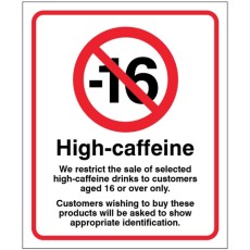 We Restrict the Sale of High Caffeine Drinks to Customers Aged 16 or Over