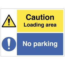 Caution - Loading Area - No Parking