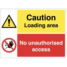 Caution - Loading Area - No Unauthorised Access